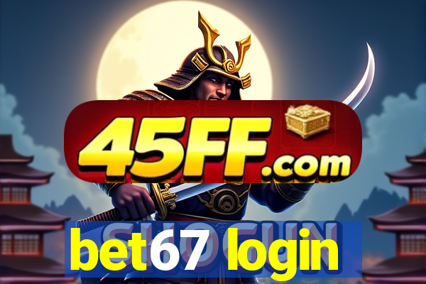 bet67 login